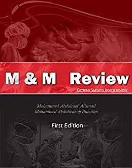 M & M Review of General Surgery Board Exam