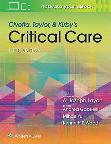 Civetta, Taylor, & Kirby's Critical Care Medicine 5th